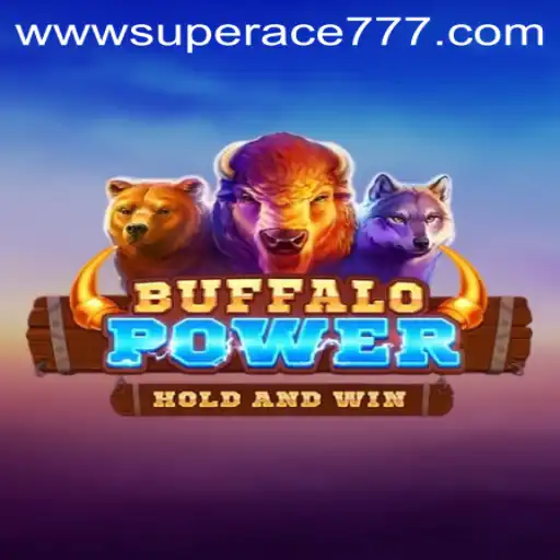 Unveiling BuffaloPower: The Game Revolutionizing Casino Entertainment with SUPER ACE 777