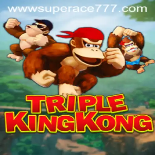 Exploring the World of TripleKingKong: A Dive into the Exciting Universe of SUPER ACE 777