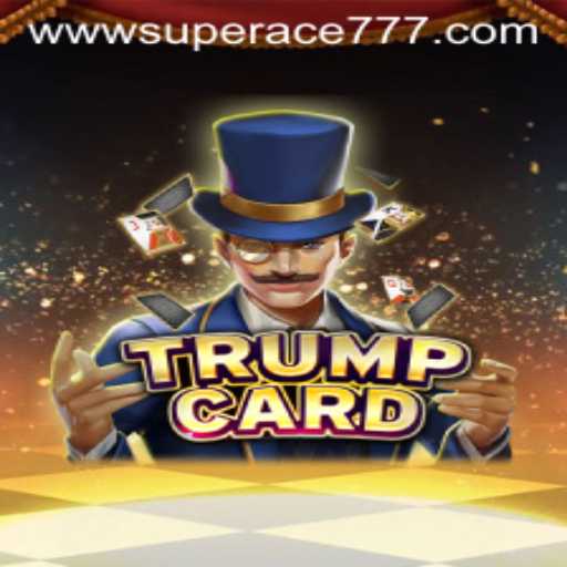 Discover the Excitement of TrumpCard: Dive into the World of SUPER ACE 777