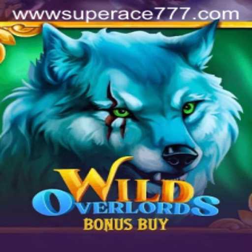 Exploring the Thrilling World of WildOverlordsBonusBuy Featuring SUPER ACE 777